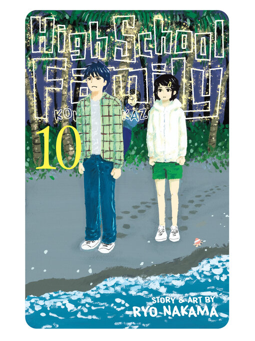 Title details for High School Family: Kokosei Kazoku, Volume 10 by Ryo Nakama - Available